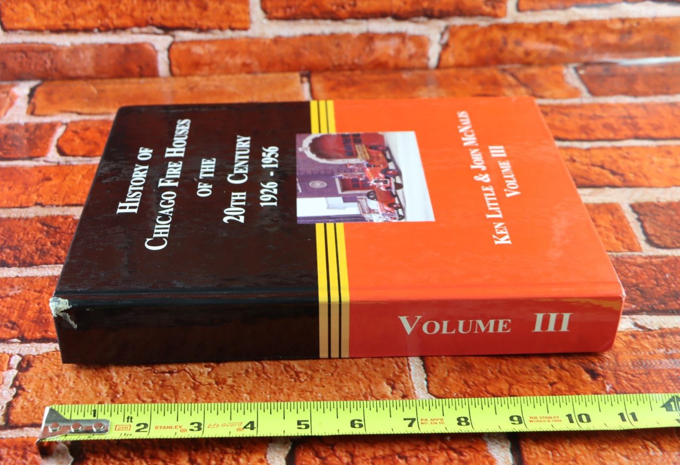 History of Chicago Fire Houses 20th Century 1926-1956 Volume III Little McNalis