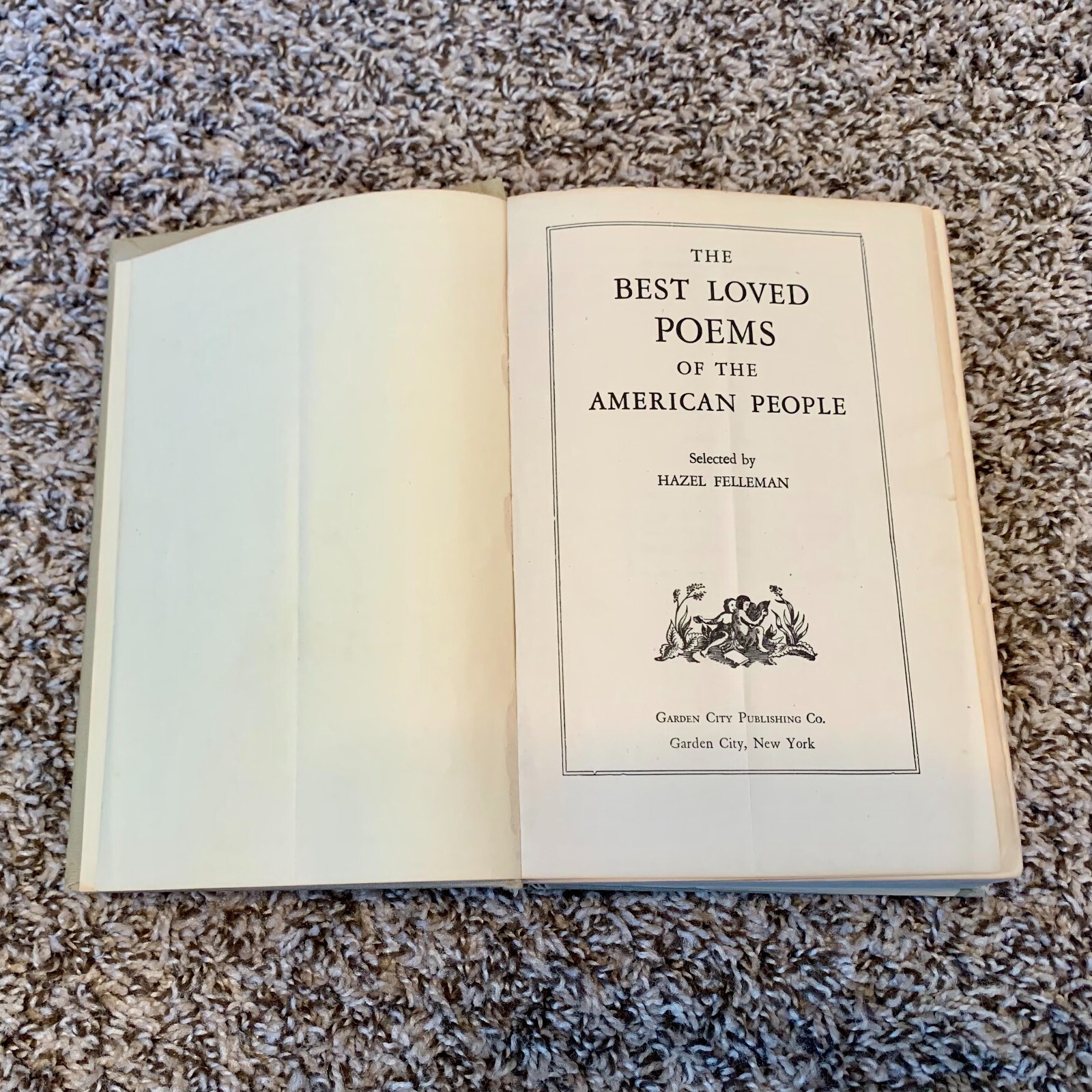 The Best Loved Poems of the American People by Hazel Felleman – Hardcover 1936