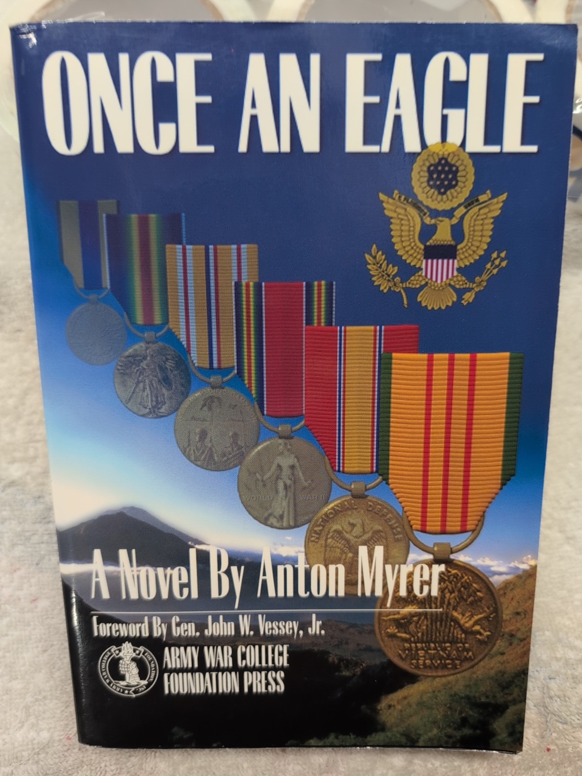 ONCE AN EAGLE Anton Myrer ~ GIFTED from the Army War College Foundation ~ Rare!!