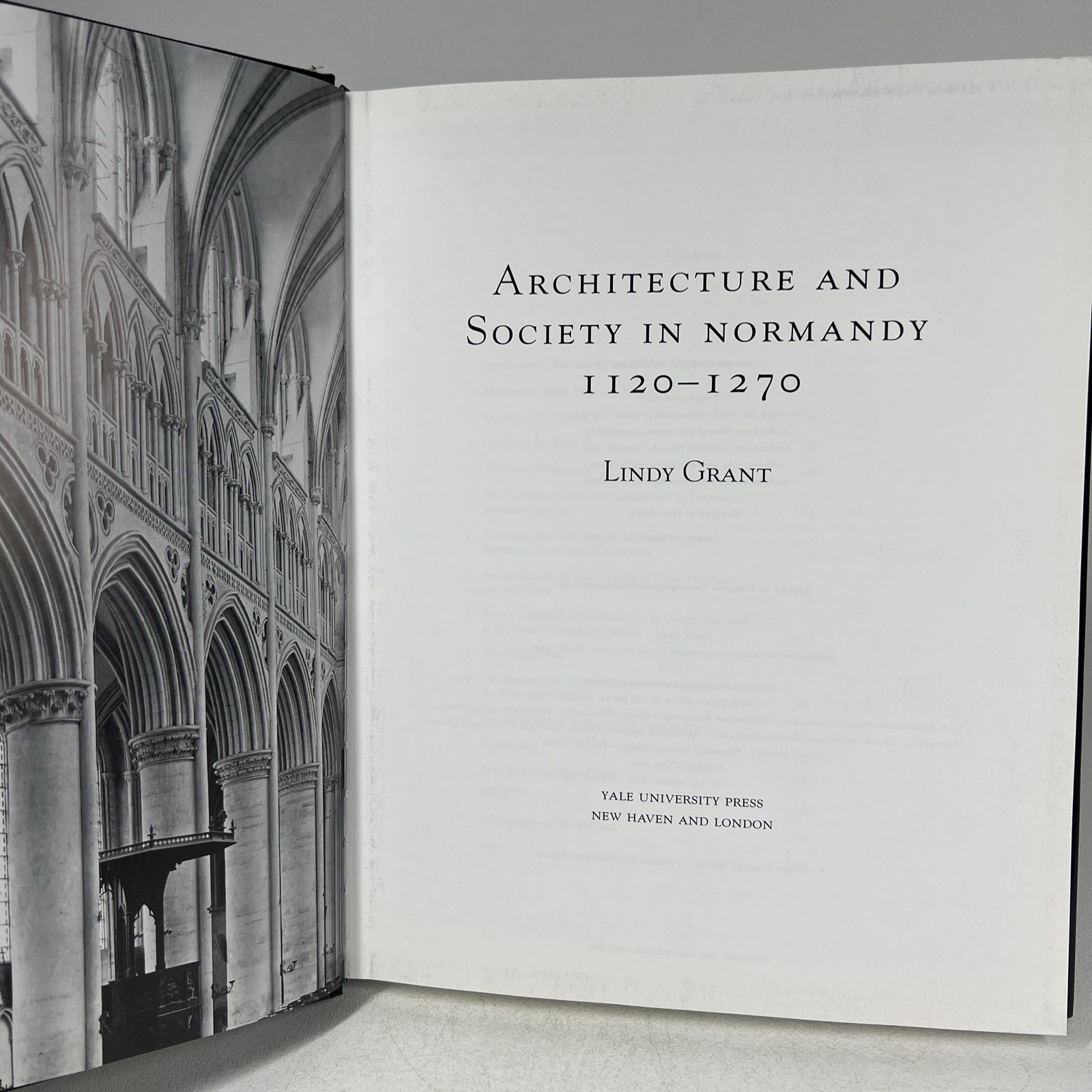 Architecture and Society in Normandy 1120 to 1270 Hardcover Lindy Grant HC DJ