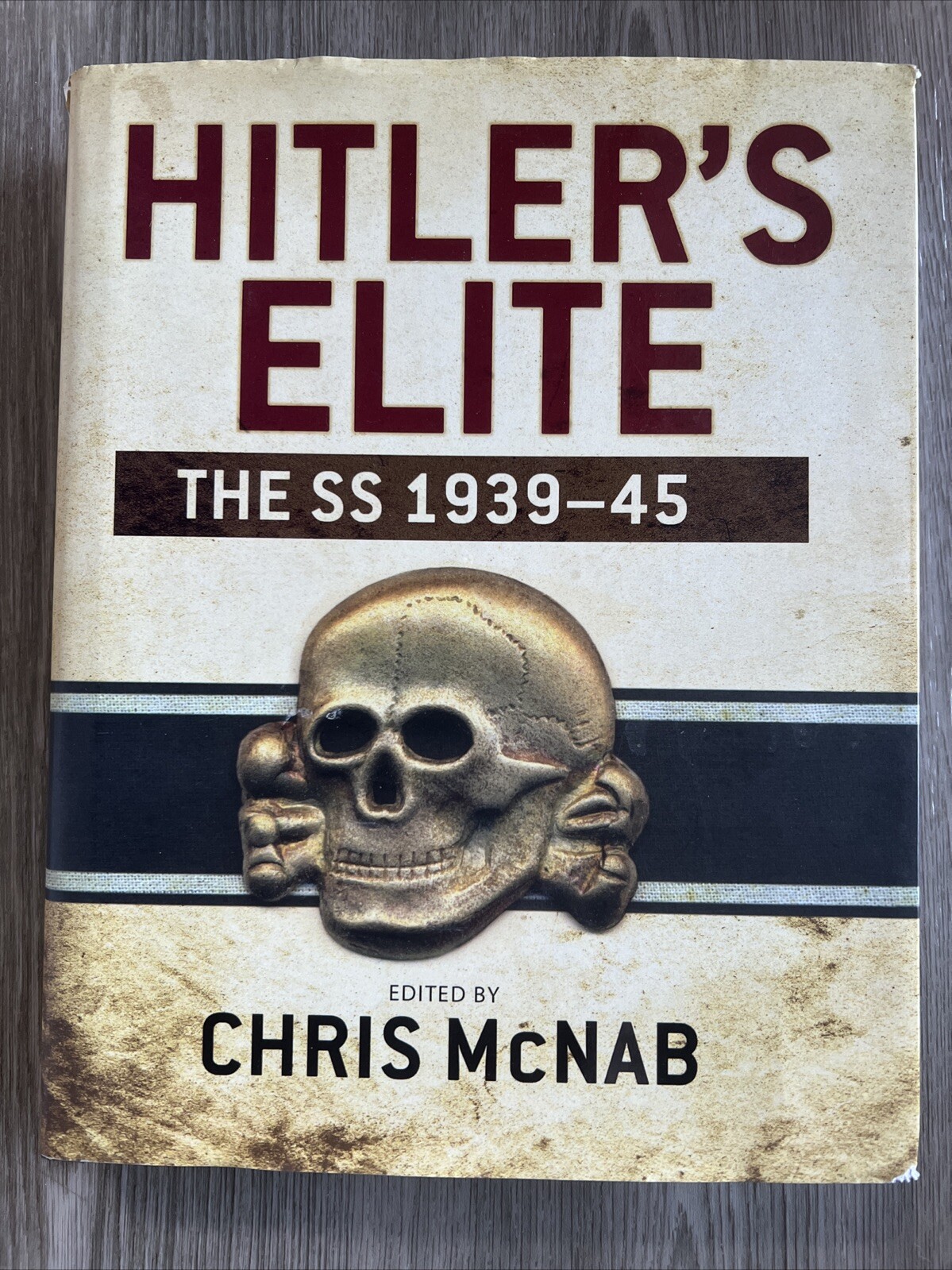 Hitler’s Elite : The SS 1939-45 by Chris McNab (2013, Hardcover)