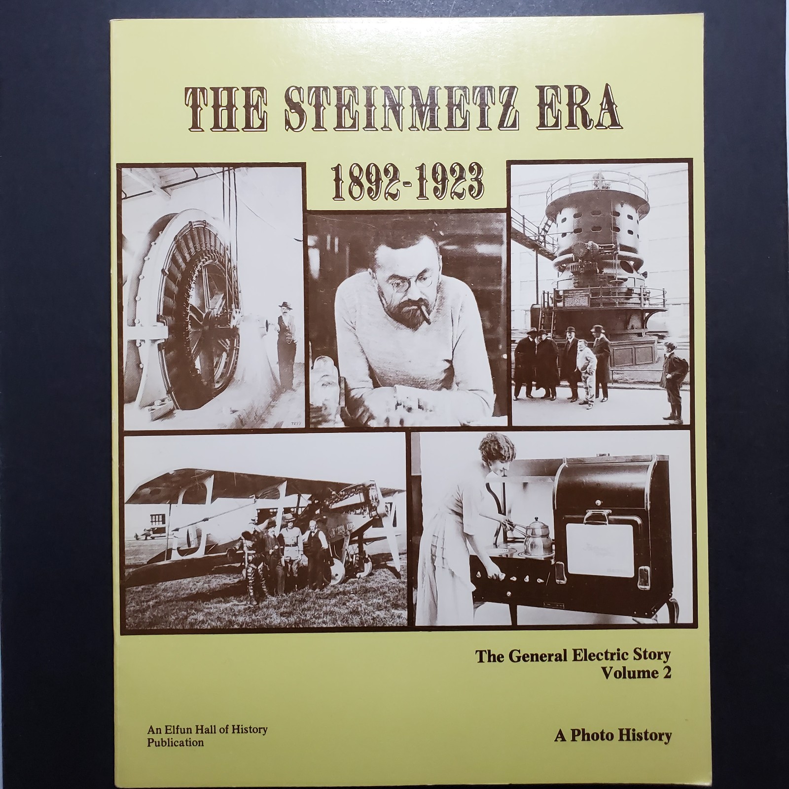 The General Electric Story: A Photo History (Volume 1 & 2) 1976-77
