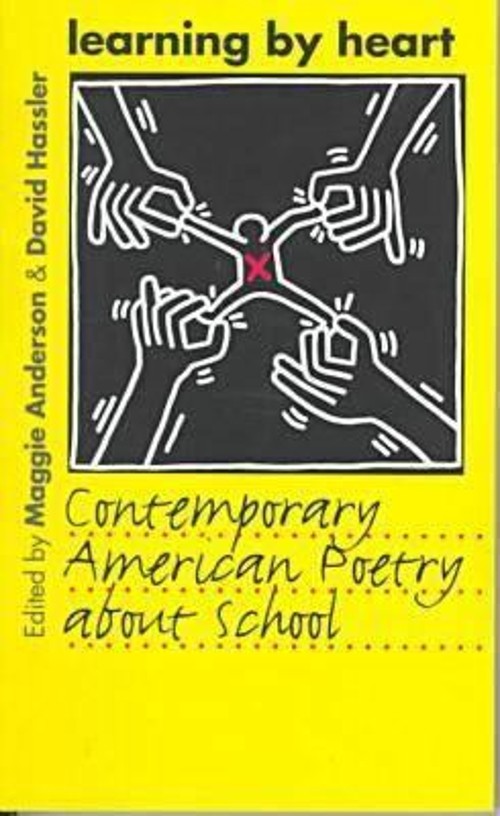 Learning by Heart : Contemporary American Poetry about School Pap