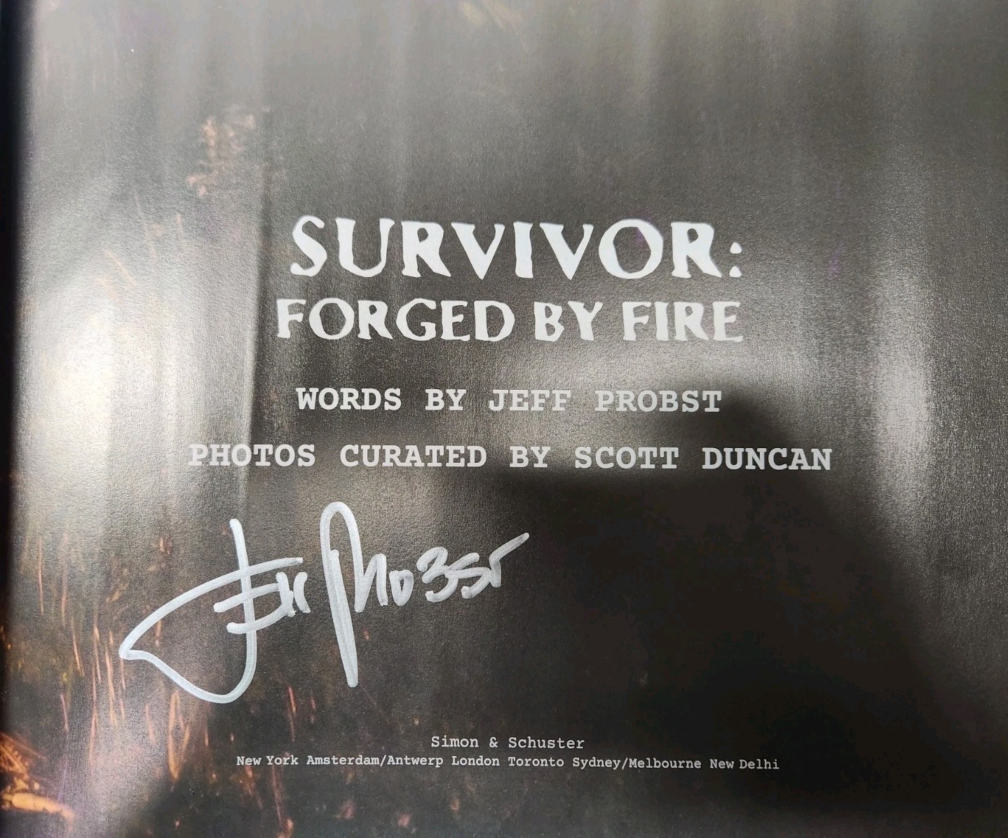 AUTOGRAPHED Jeff Probst SIGNED Book Survivor Forged By Fire 1st Ed * NOT TIPPED