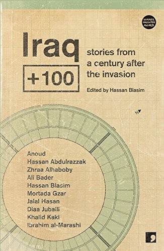 Iraq+100: Stories from Another Iraq By Nasra Jadwe, Kaki Khaled,