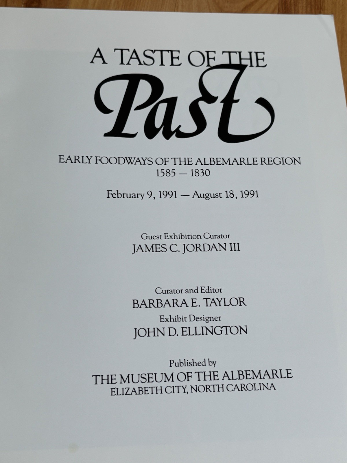 A Taste of the Past: Early Foodways of the Albemarle Region, 1585-1830 VTG OOP