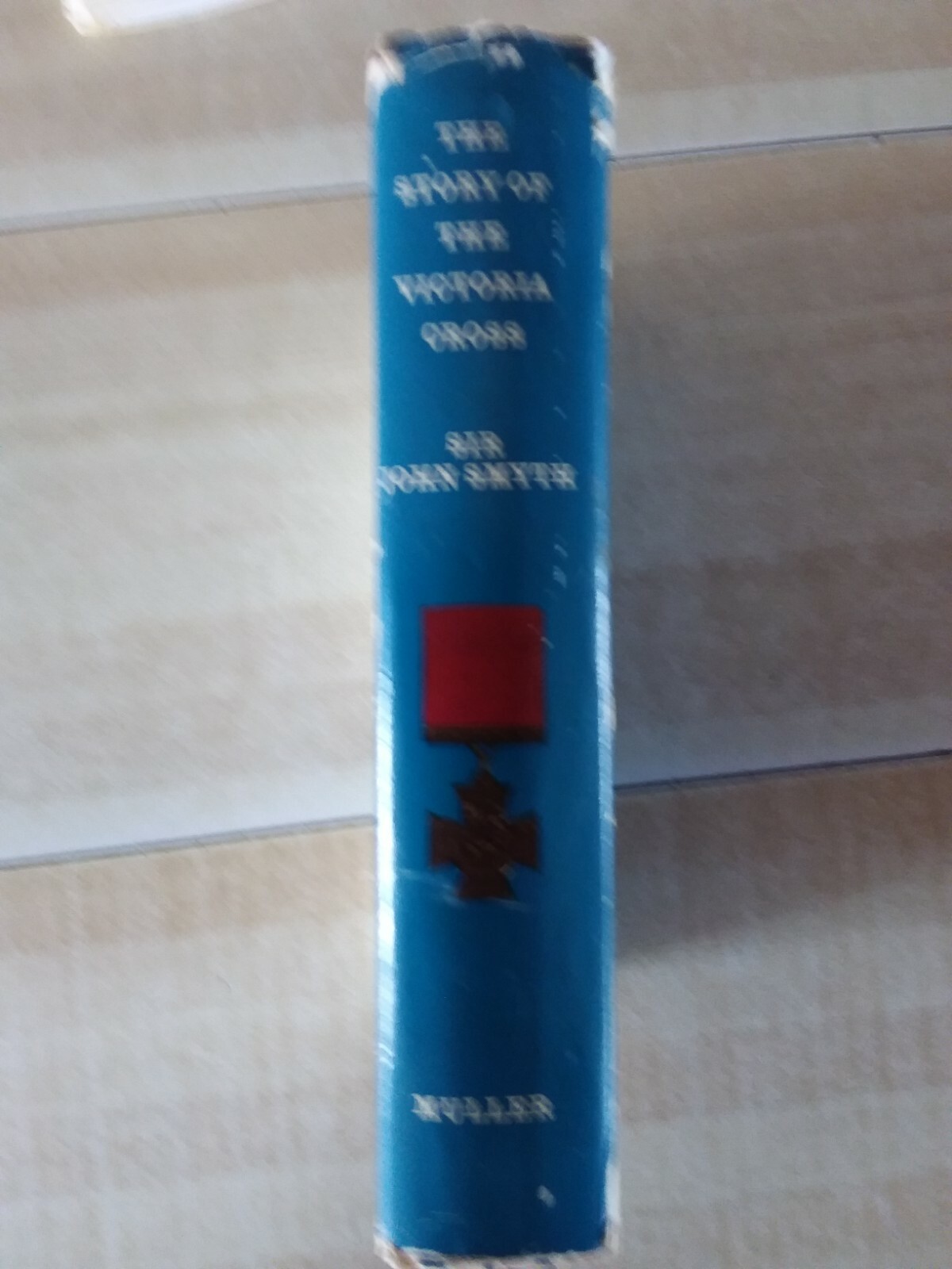 THE STORY OF THE VICTORIA CROSS, Sir John Smyth, 2nd UK, HBdj VG