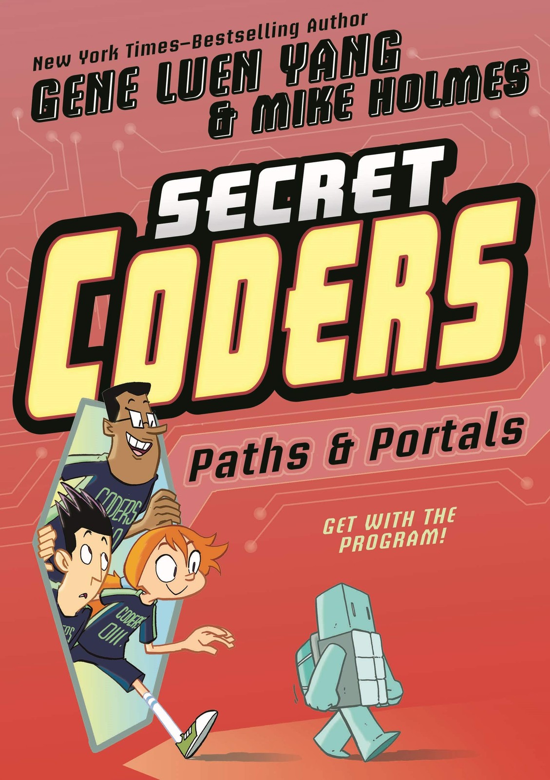 Secret Coders: Paths & Portals – Yang, Gene Luen|Holmes, Mike – Good – See c…