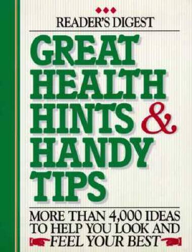 Great Health Hints & Handy Tips (Reader’s Digest General Books) – GOOD