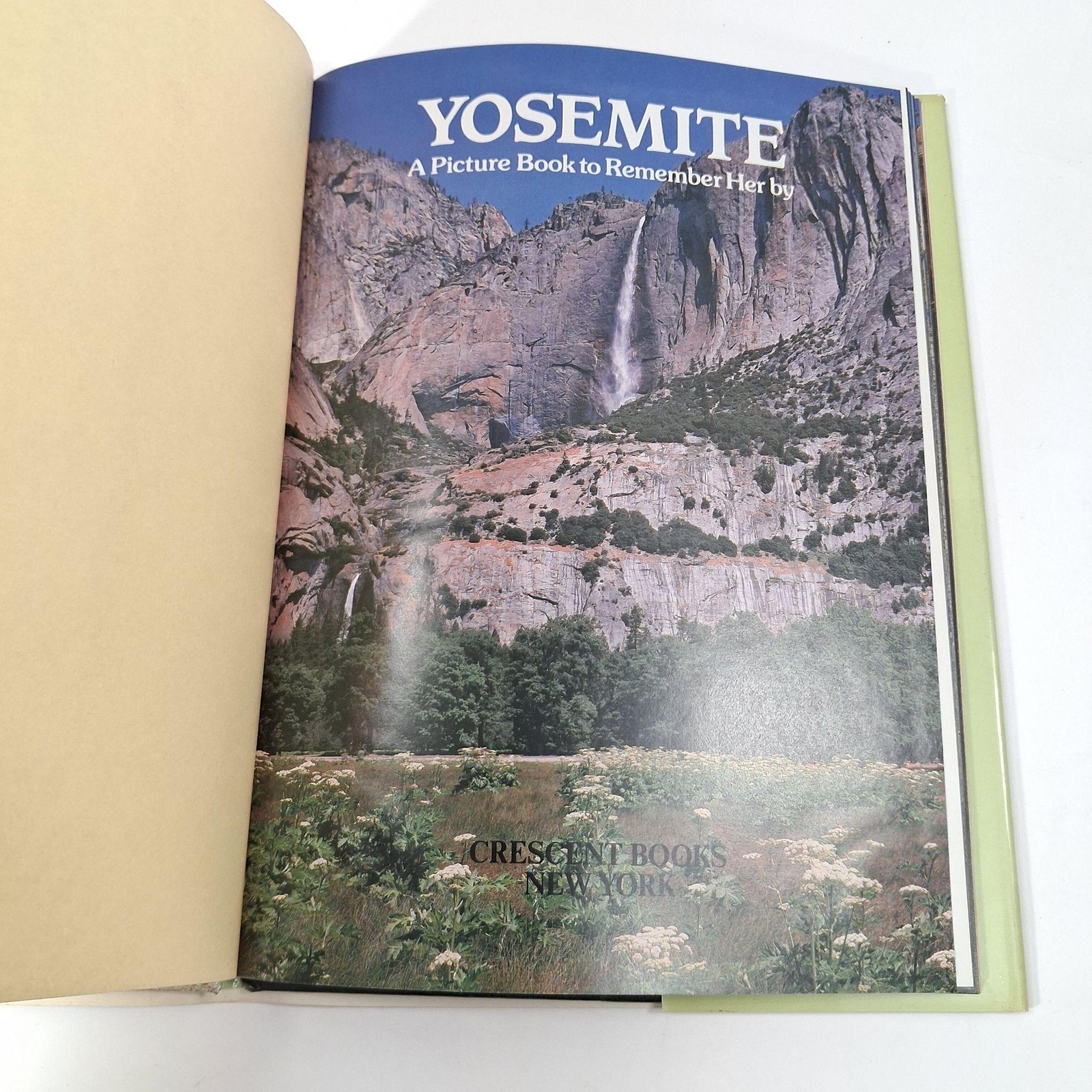 Yosemite: A Picture Book To Remember Her By Crescent Books HC DJ Photography
