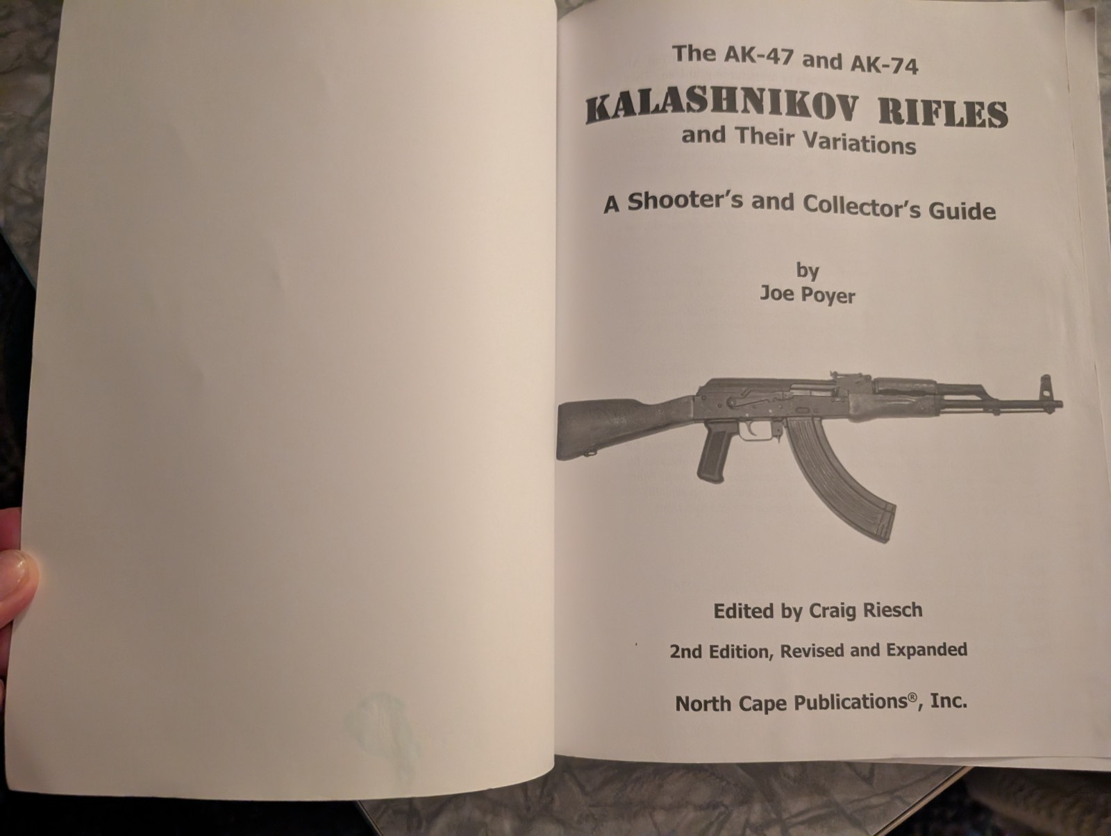 The AK-47 and AK-74 Kalashnikov Rifles and Their Variations by Joe Poyer PB