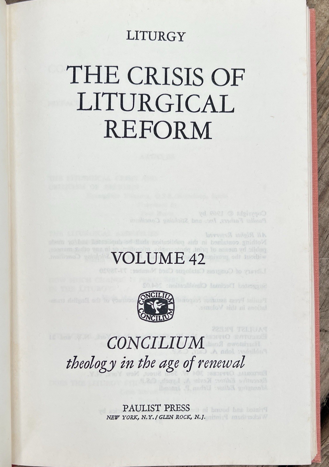 The Crisis of Liturgical Reform 1969 Liturgy CONCILIUM Vol. 42 Paulist Press HC