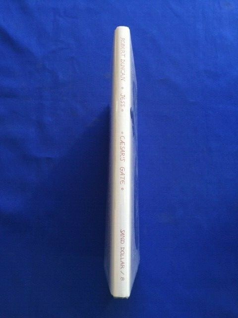 CAESAR’S GATE. POEMS 1949-50 – SECOND ED. 1ST. HARDCOVER BY ROBERT DUNCAN 1/600