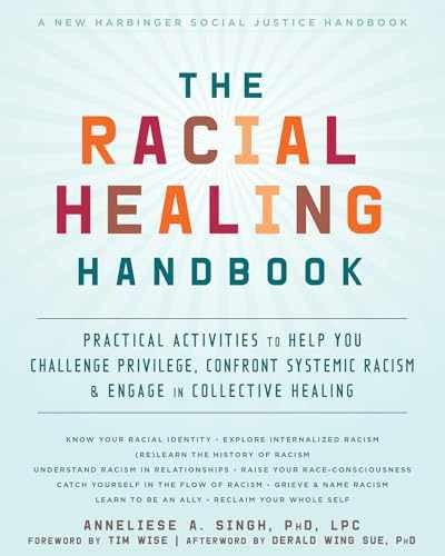 The Racial Healing Handbook: – Paperback, by Singh PhD LPC – Very Good h