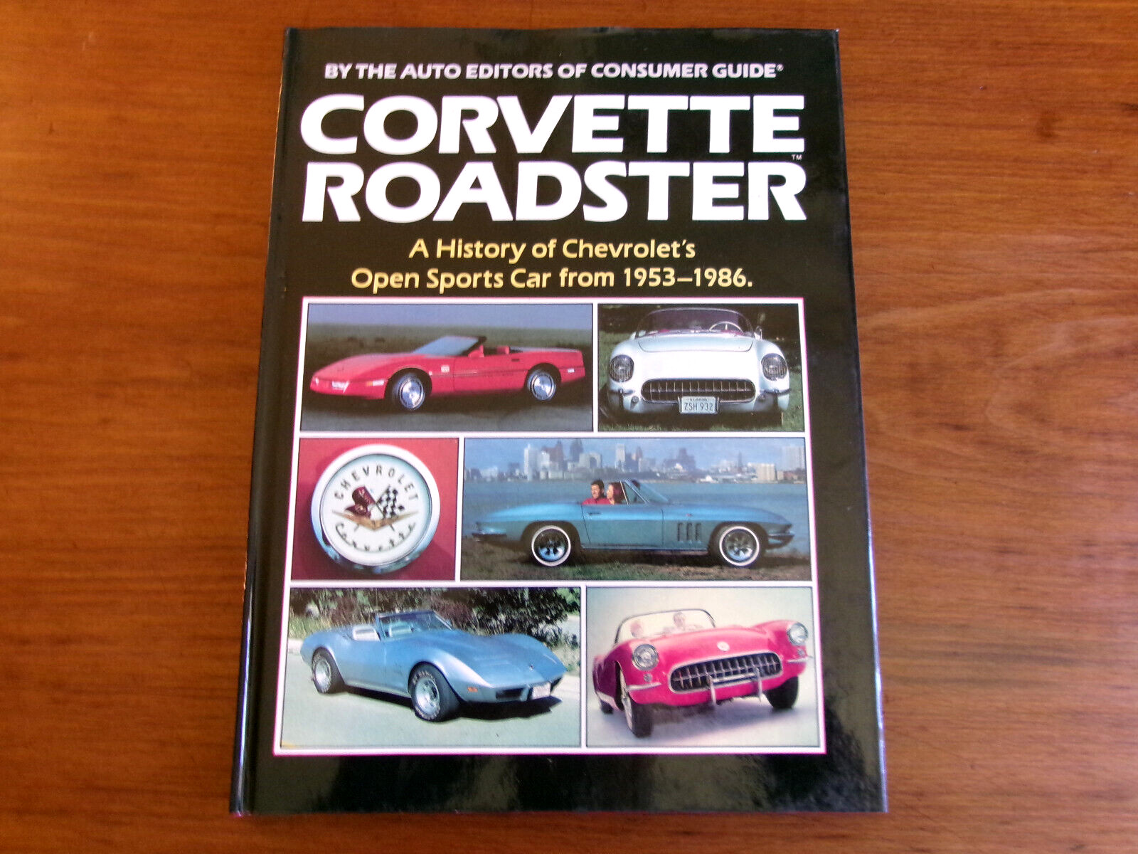Corvette Roadster History Of Sports Car 1953 – 1986 HC Book By Consumer Guide –