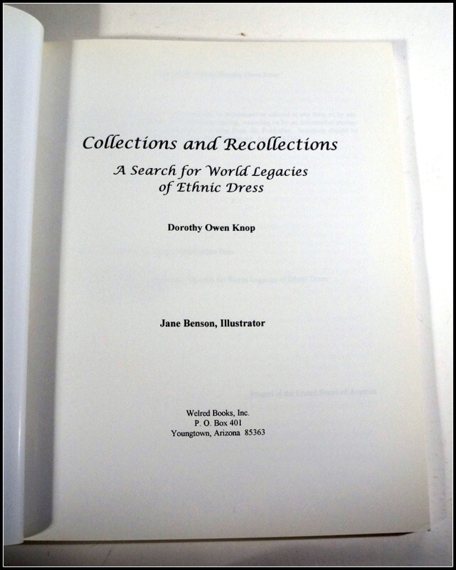 Collections & Recollections: A Search for World Legacies of Ethnic Dress #RA555