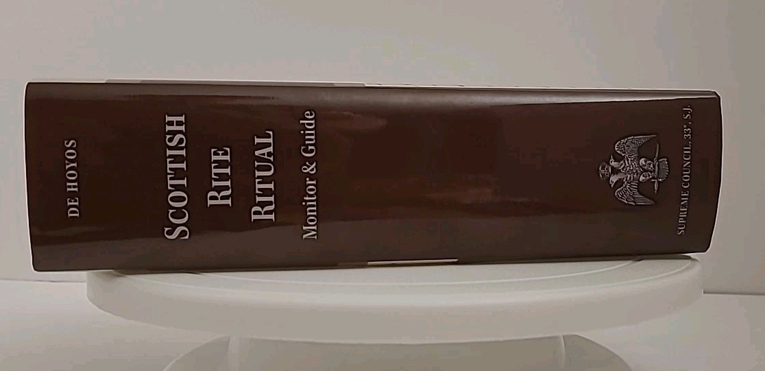SCOTTISH RITE RITUAL MONITOR AND GUIDE By Arturo De Hoyos FIRST EDITION