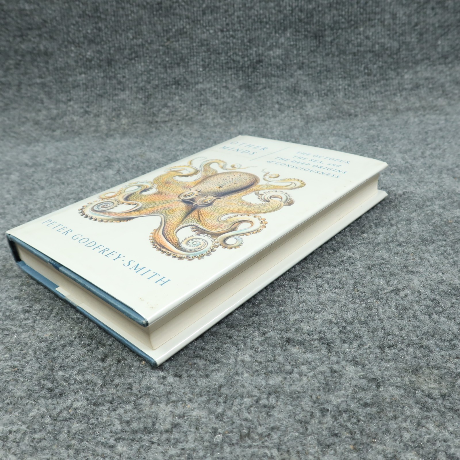 Other Minds: The Octopus, the Sea, and the Deep Origins of Consciousness