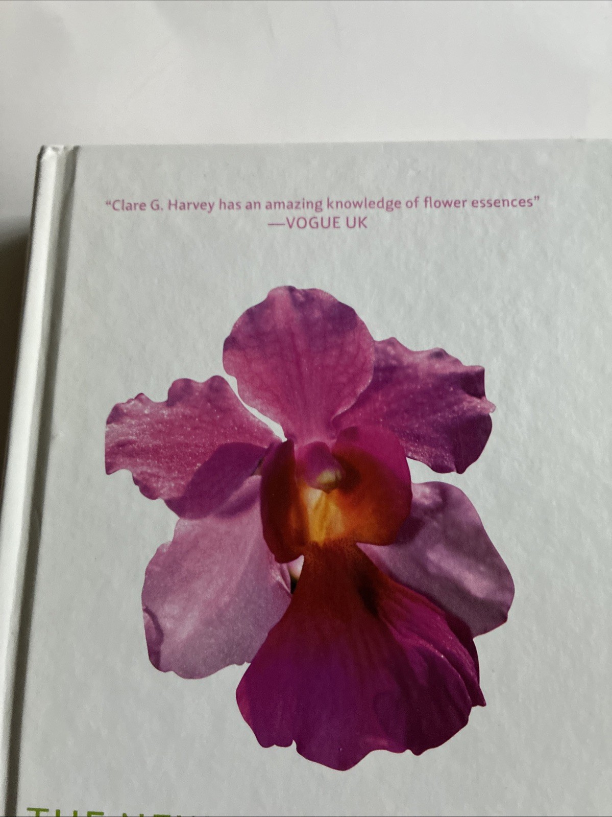 The New Encyclopedia of Flower Remedies Clare G Harvey Hardcover 2007 Healing