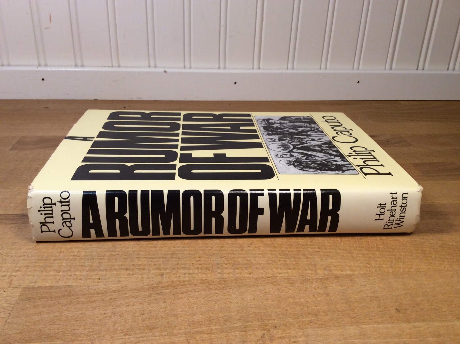 A Rumor of War, Philip Caputo, Hardcover 1st Edition/1st Printing
