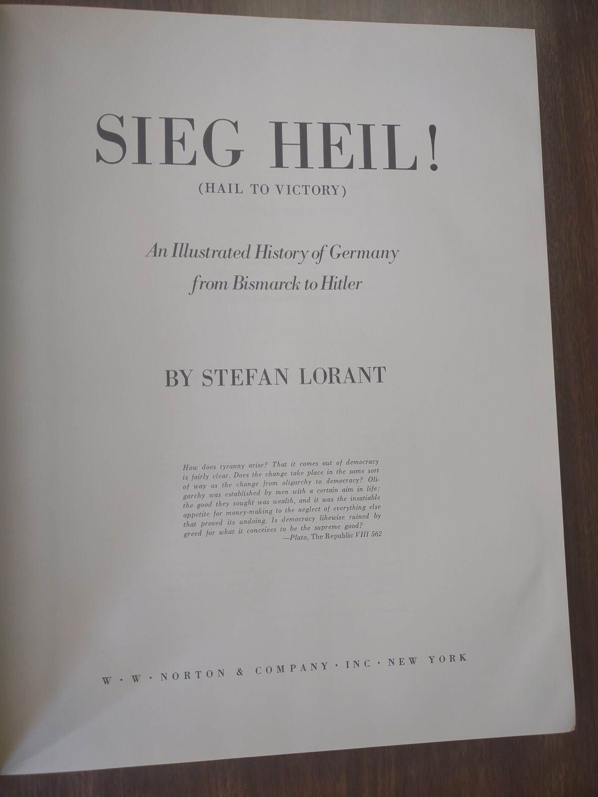 Sieg Heil! by Stefan Lorant Illustrated History of Germany Bismarck to Hitler