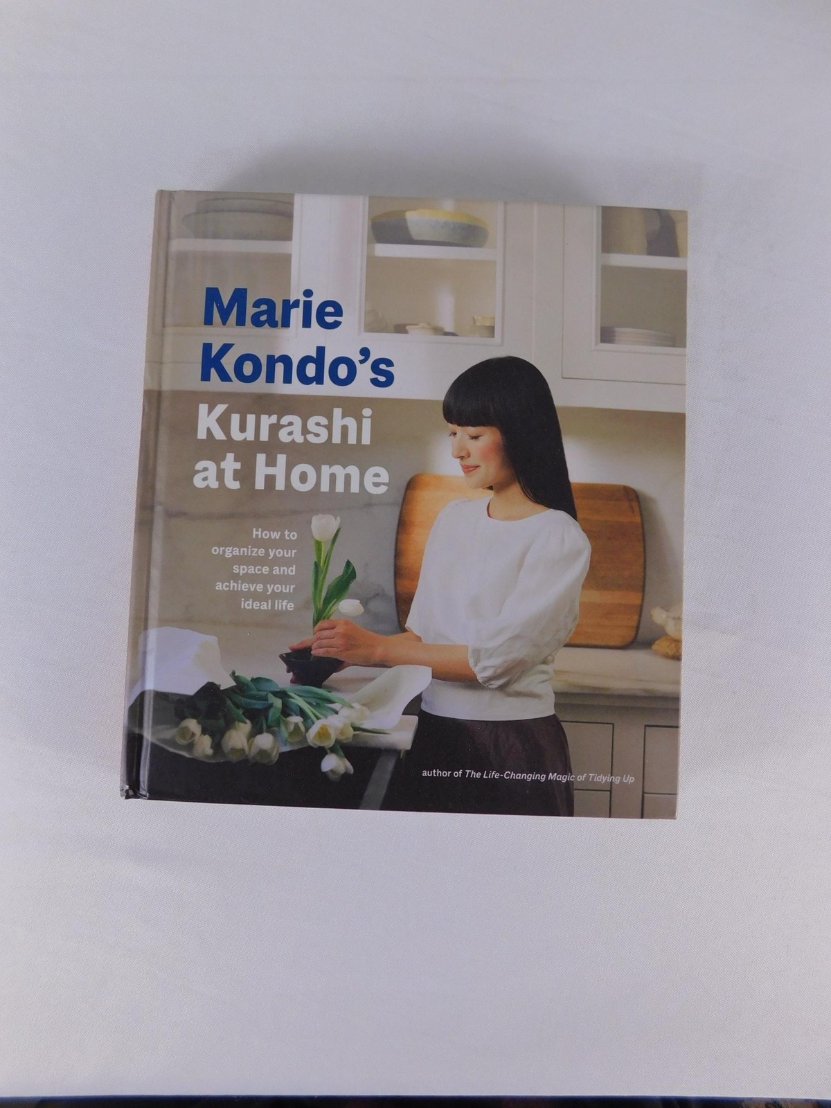 Marie Kondo’s Kurashi At Home Marie Kondo Ten Speed Press Hardcover English