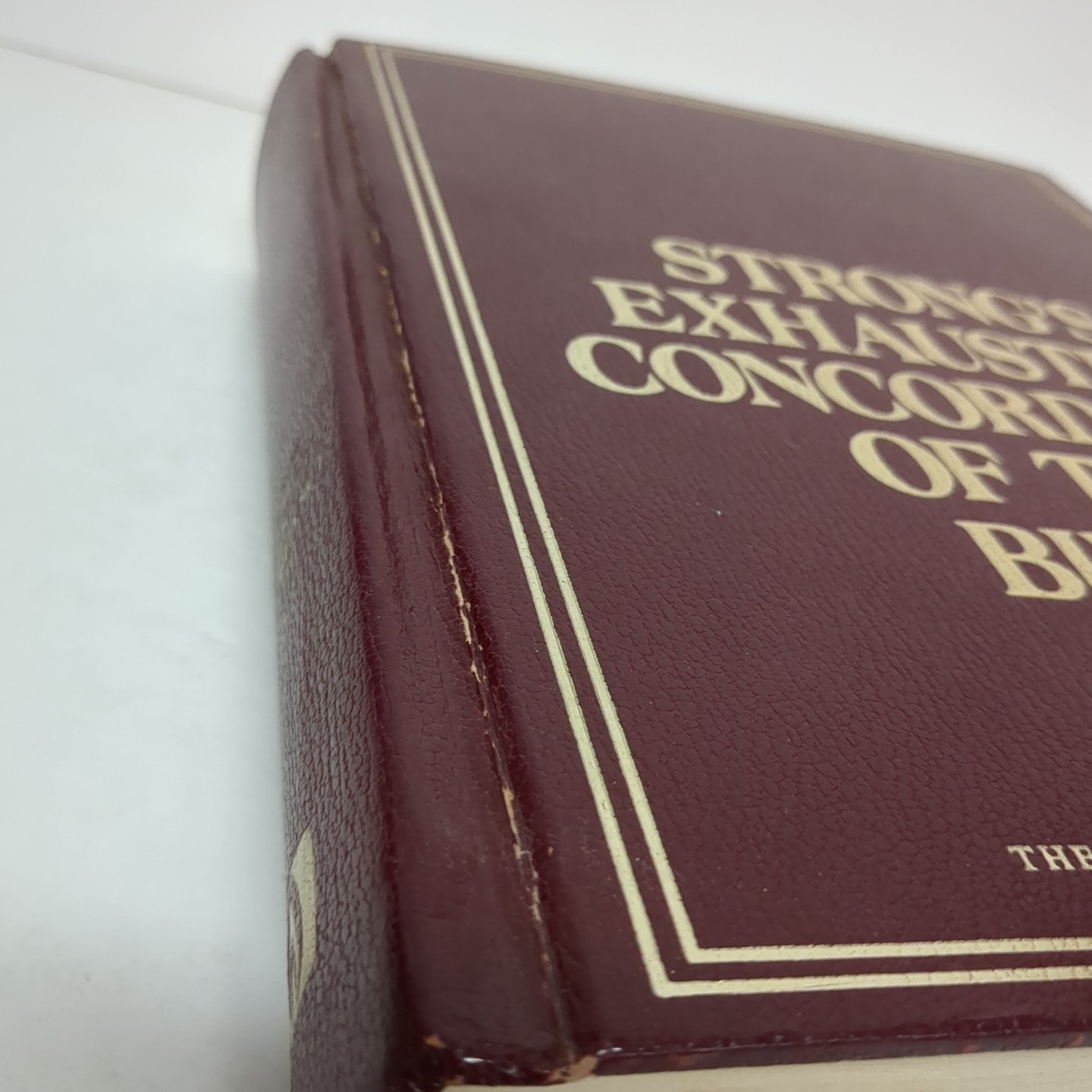 STRONG’S EXHAUSTIVE CONCORDANCE OF THE BIBLE THE OLD-TIME GOSPEL HOUR EDITION