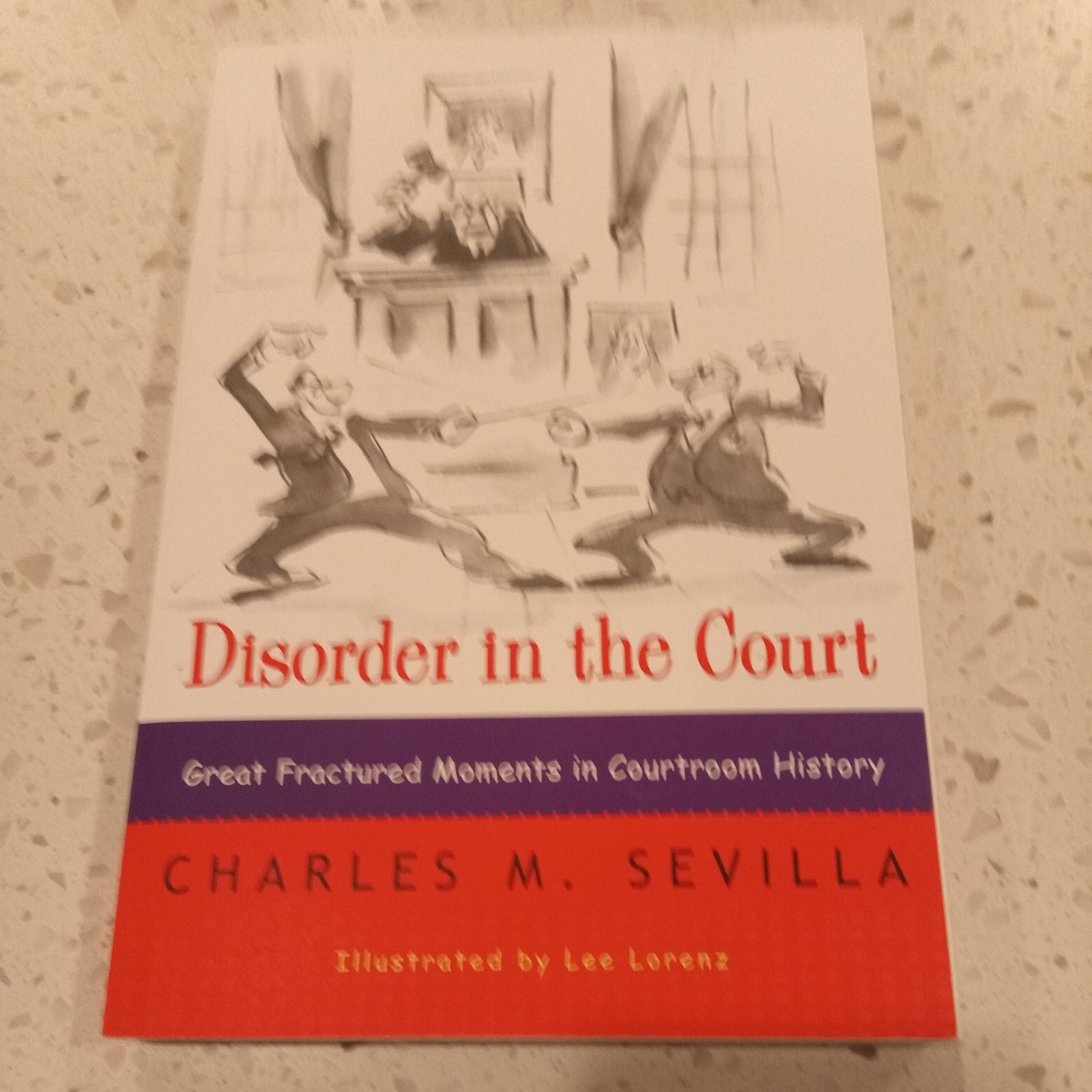 Brand New! Disorder in the Court by Charles M. Sevilla, Paperback, (250 pages)