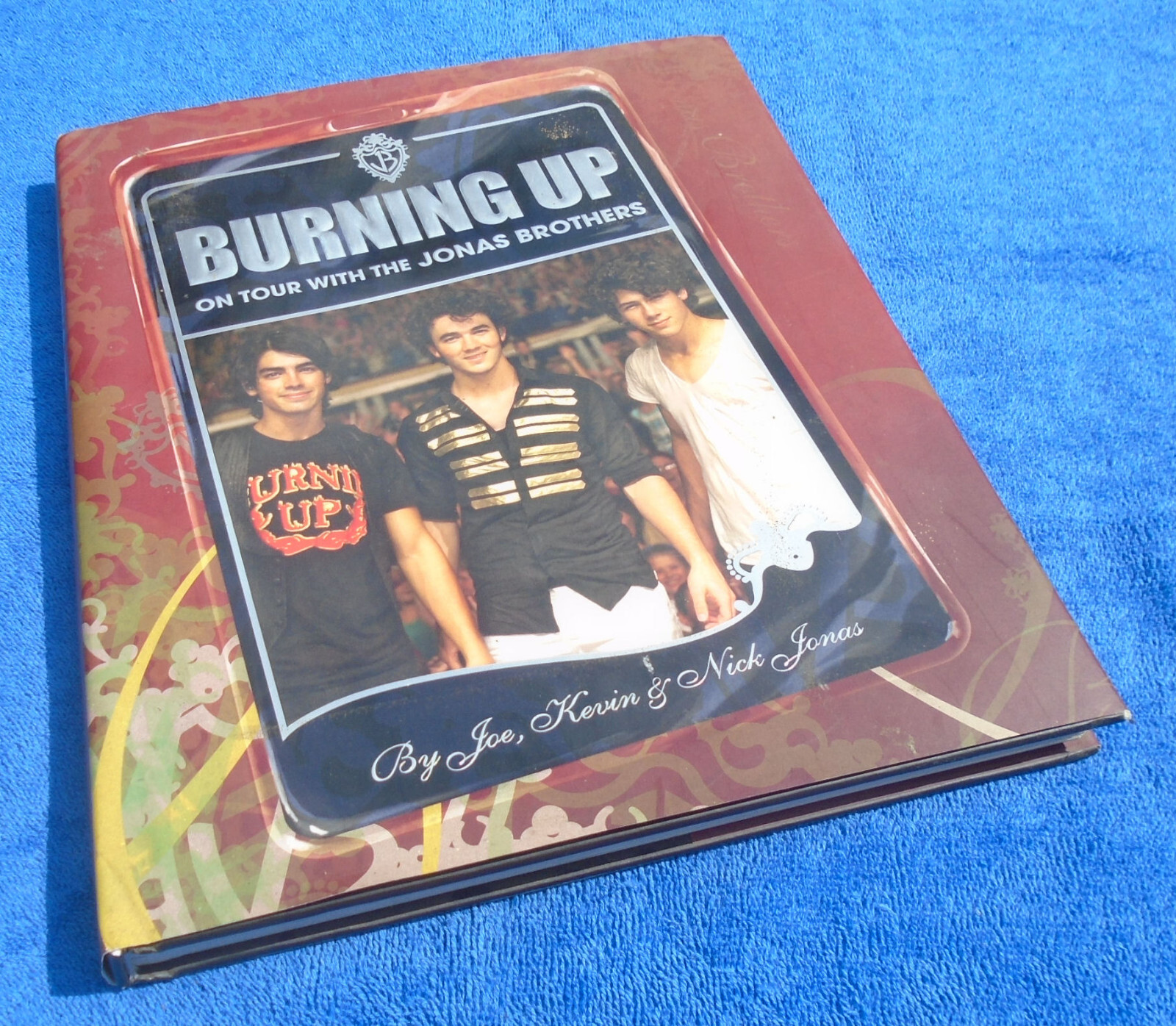 JONAS BROTHERS “Burning Up” ©2008 Hardcover 146 pages New Condition