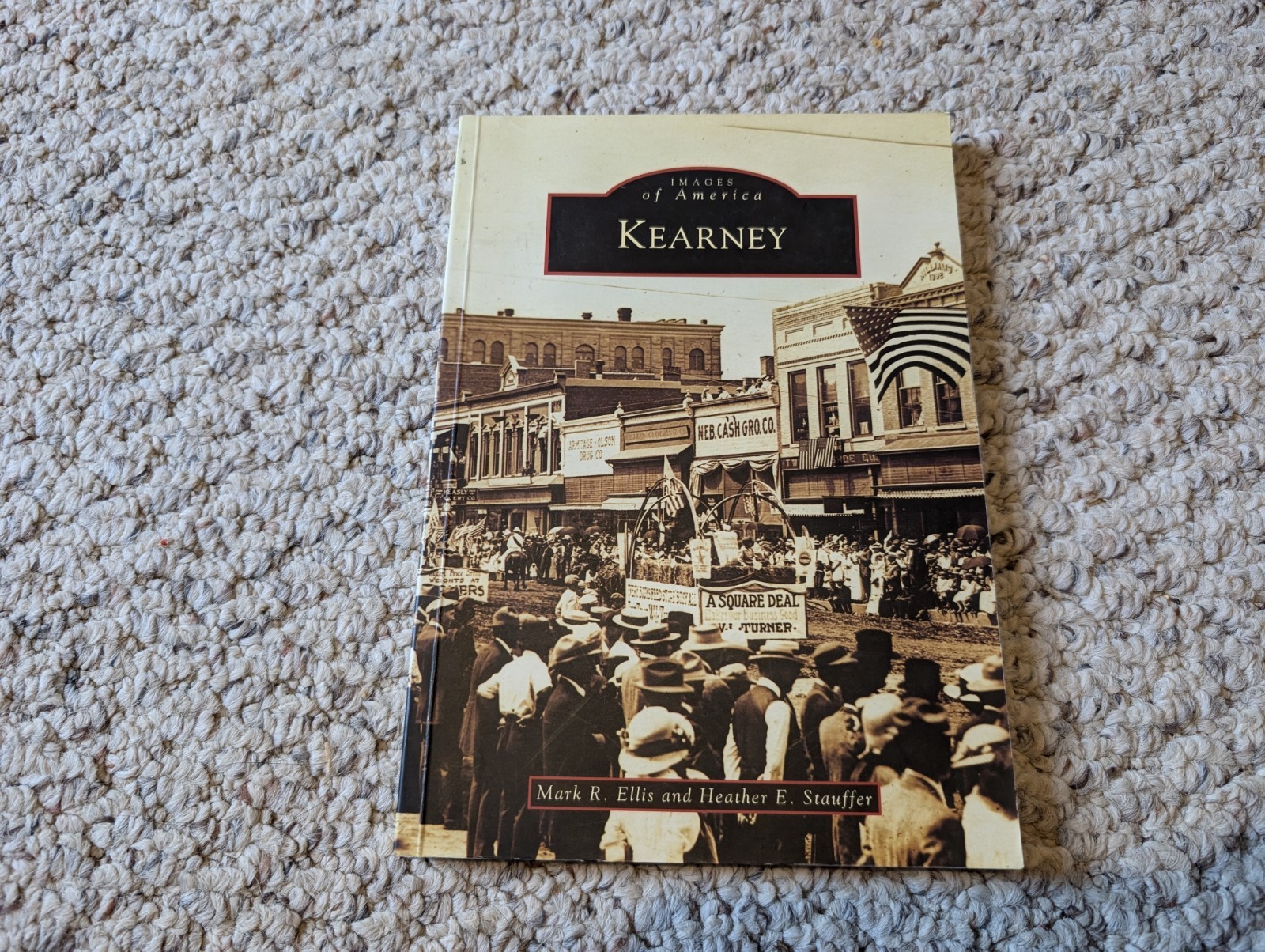 Kearney by Mark R. Ellis and Heather E. Stauffer (2006, Great)