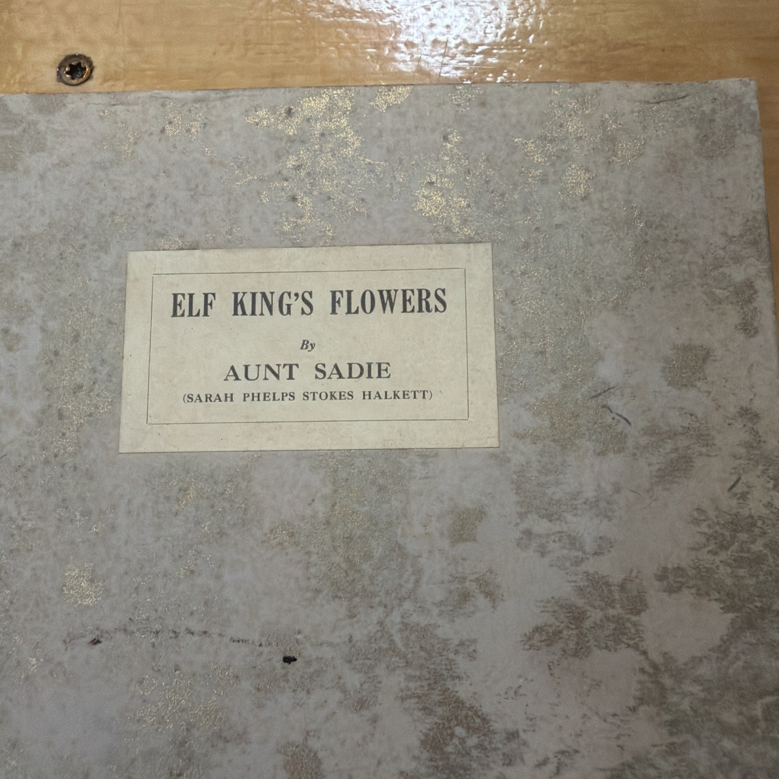 Elf King’s Flowers by Aunt Sadie, 52 Poems 1924