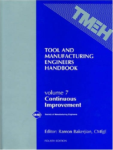 TOOL AND MANUFACTURING ENGINEERS HANDBOOK VOL 7: By Society Of VG