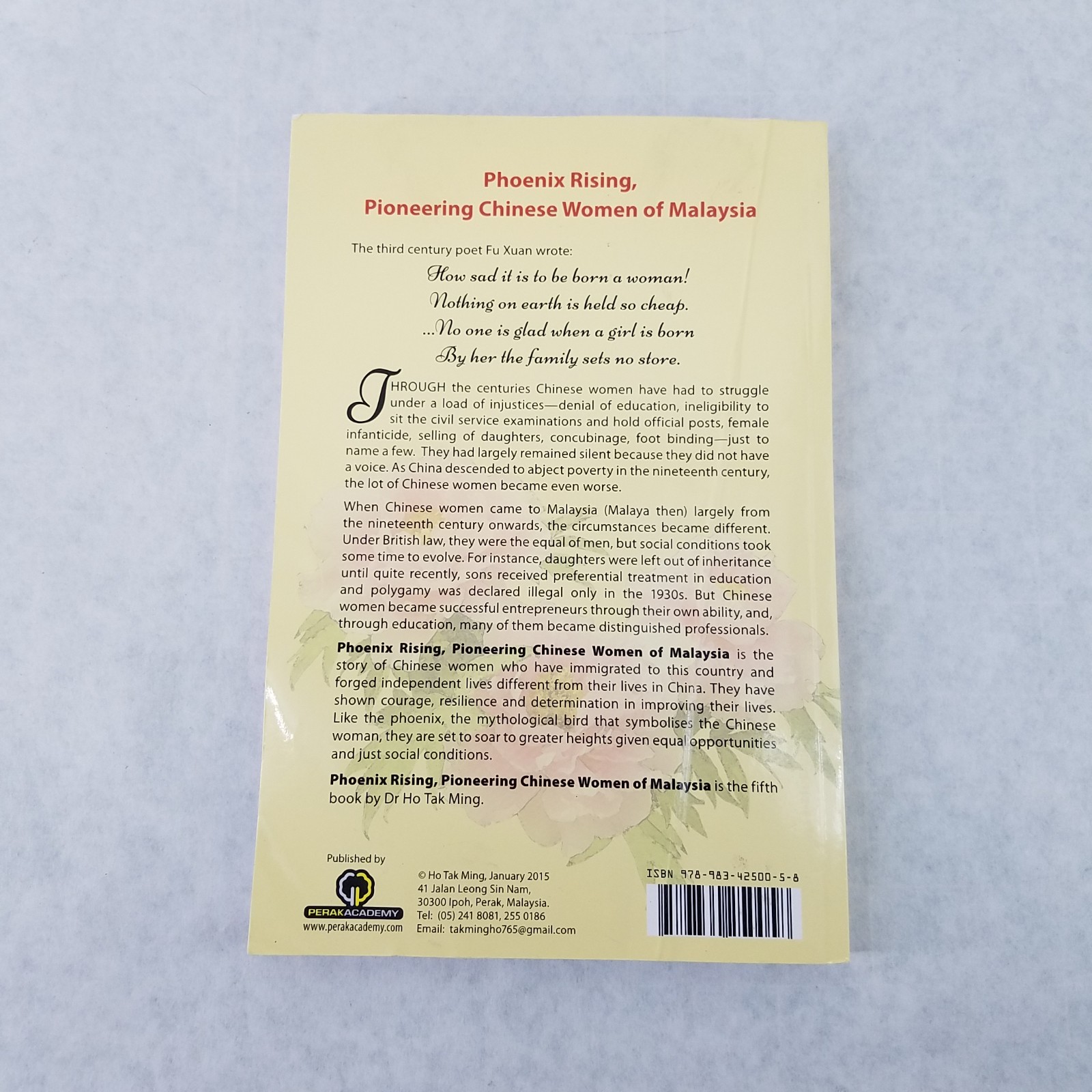 Phoenix Rising: Pioneering Chinese Women of Malaysia by Ho Tak Ming AUTOGRAPHED