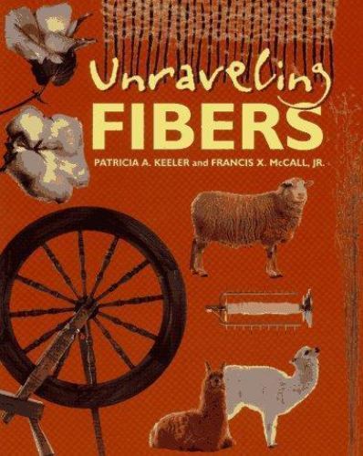 Unraveling Fibers – 0689317778, hardcover, Patricia A Keeler