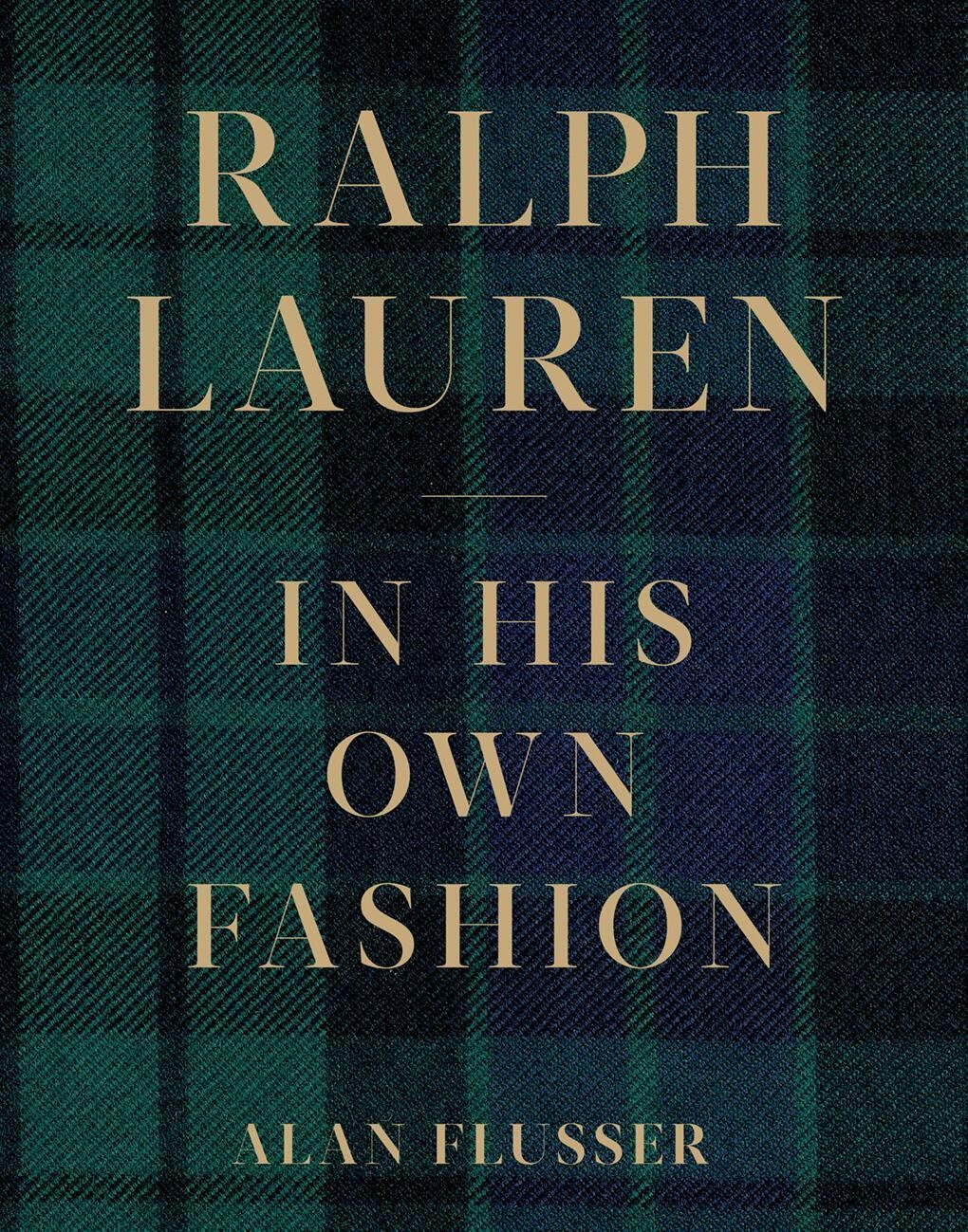 Ralph Lauren: In His Own Fashion, Alan Flusser