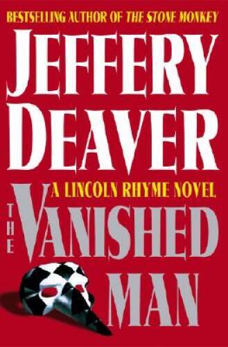 The Vanished Man: A Lincoln Rhyme Novel (Deaver, Jeffery) – Hardcover – GOOD