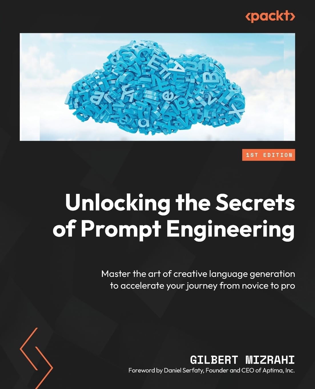 Unlocking the Secrets of Prompt Engineering: Master the art of creative language