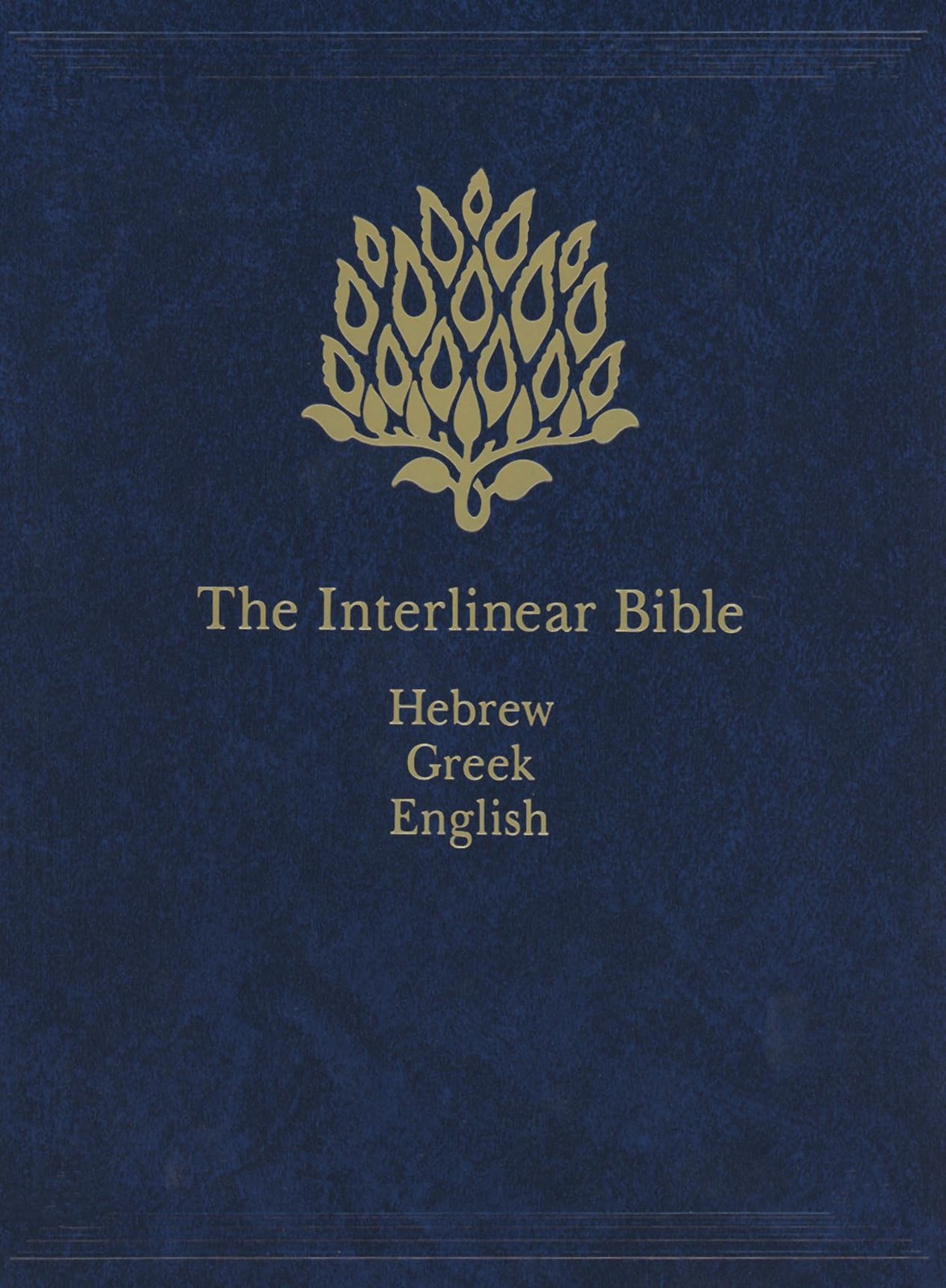 Interlinear Bible: Hebrew, Greek, and English Texts for Study and Reference