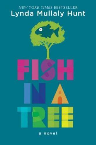 Fish in a Tree – Hardcover By Mullaly Hunt, Lynda – VERY GOOD