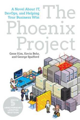 The Phoenix Project: A Novel about IT, DevOps, and Helping Your – ACCEPTABLE