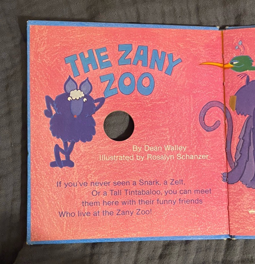 The Zany Zoo A Hallmark Play-Time Book Dean Walley Rosalyn Schanzer