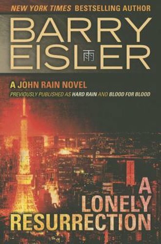 A Lonely Resurrection by Barry Eisler: New