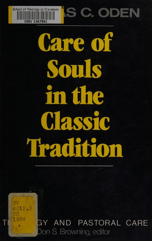 Care of Souls in the Classic Tradition Paperback Thomas C Oden