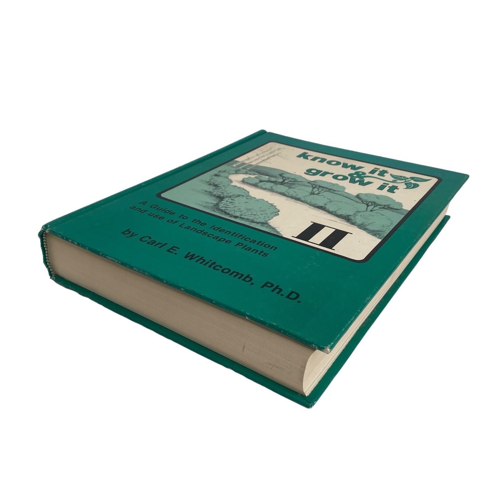 Know It & Grow It Guide II Identification and Use of Landscape Plants 720 Pages