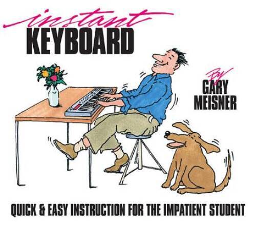 Instant Keyboard Instruction – Paperback By Meisner, Gary – GOOD