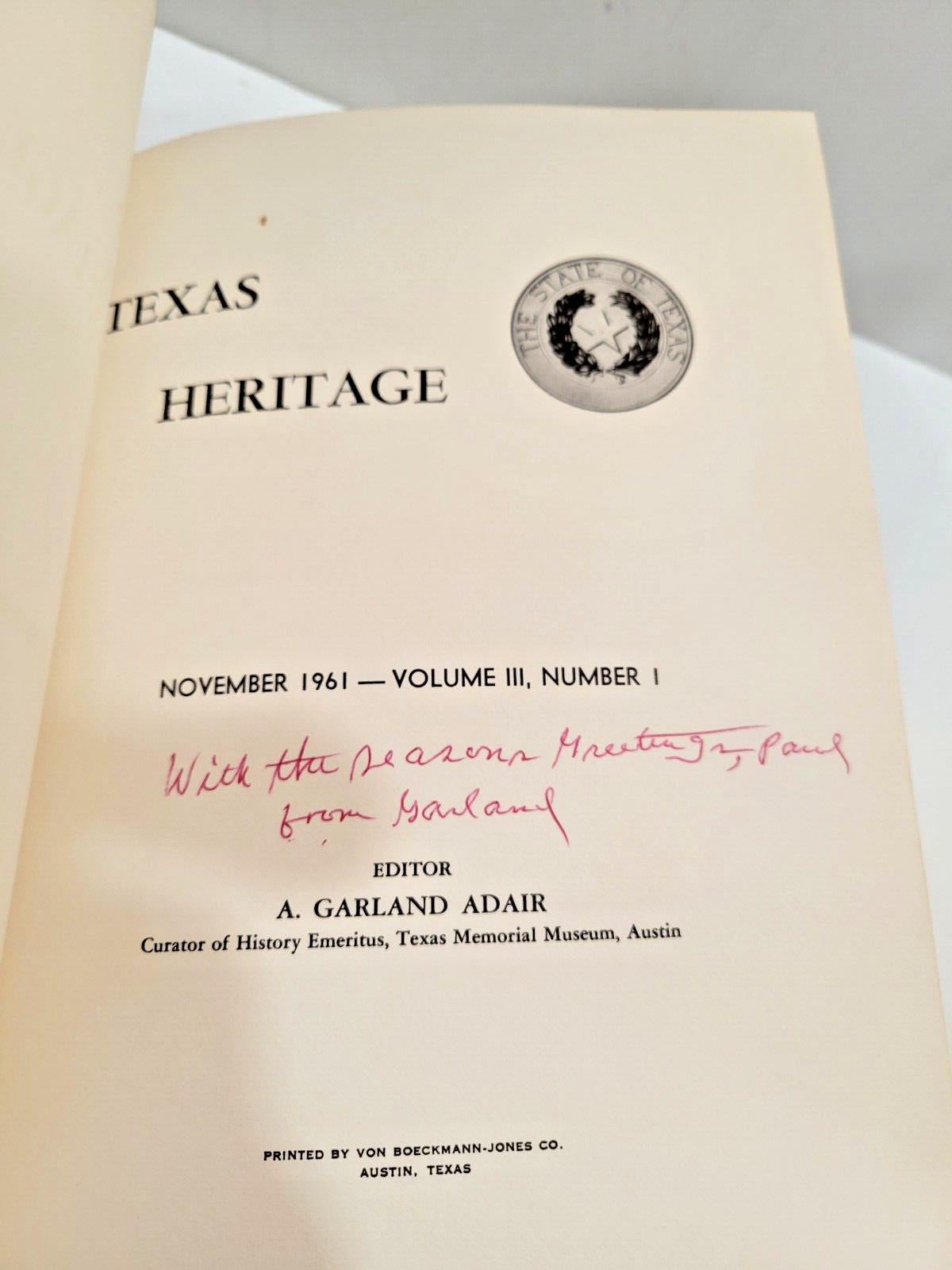 Texas Heritage Vol 1 No. 2, Vol 11 No 1, Vol 111 No 1, 1960 & 1959 HC Signed