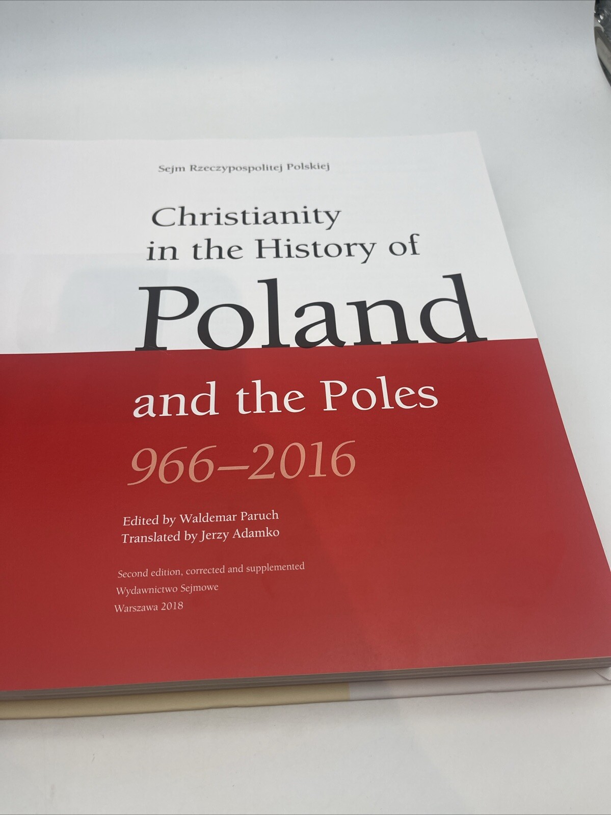 Christianity in the History of Poland & The Poles 1966 – 2016 by Sejmowe HC 2018
