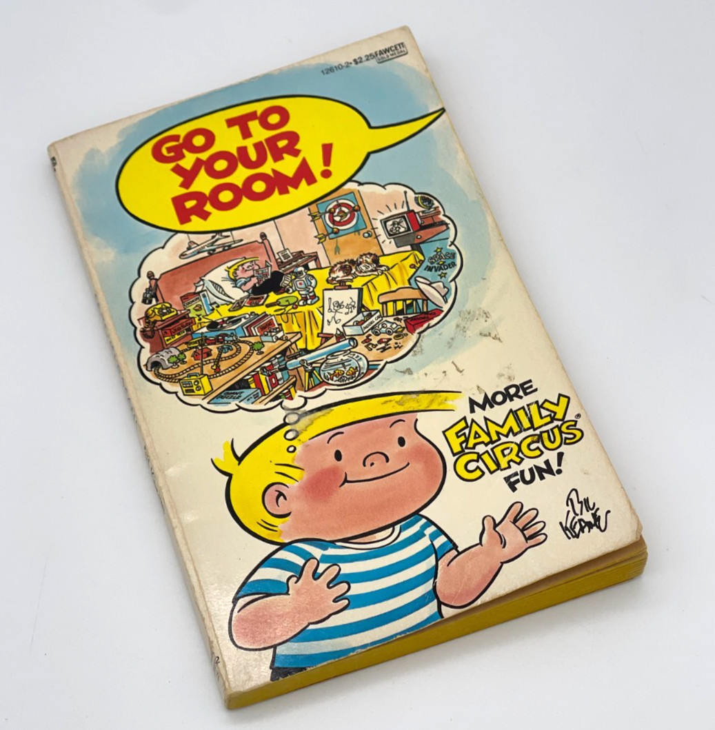 FAMILY CIRCUS “Go to Your Room” (1982) Bill Keane Cartoon Paperback 125 pages