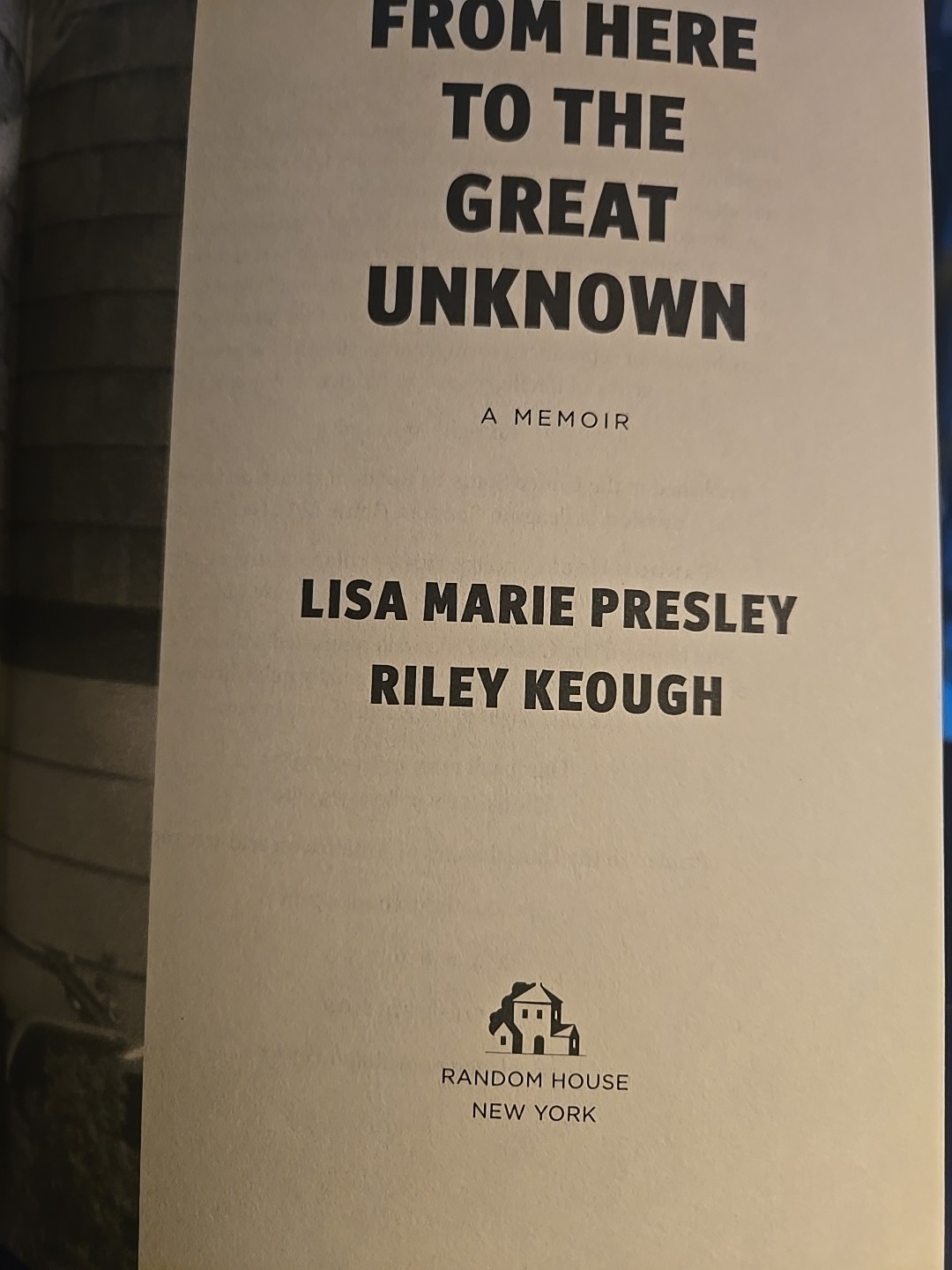 From Here to the Great Unknown A Memoir Hardback Lisa Marie Presley Riley Keough