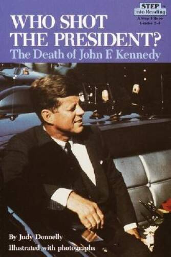 Who Shot the President The Death of John F Kennedy – Paperback – VERY GOOD
